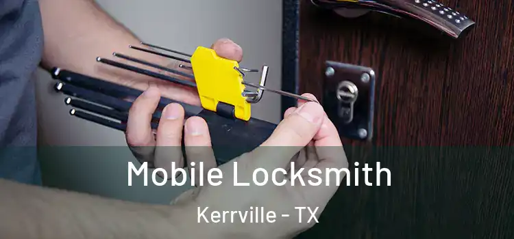  Mobile Locksmith Kerrville - TX