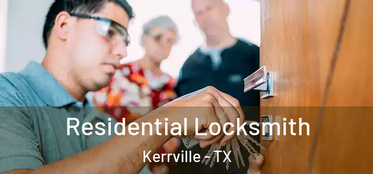Residential Locksmith Kerrville - TX