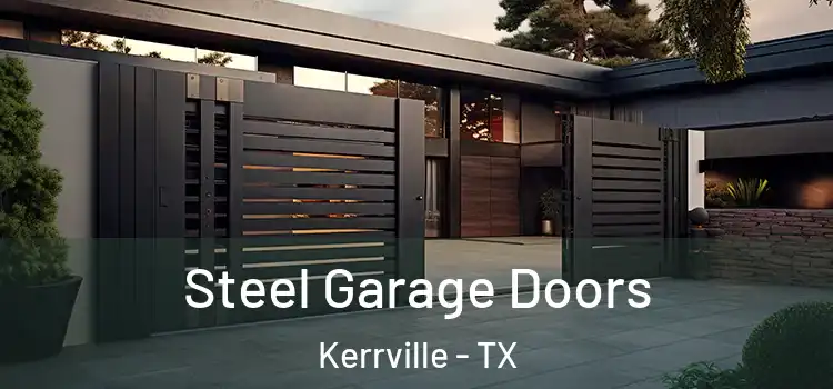  Steel Garage Doors Kerrville - TX