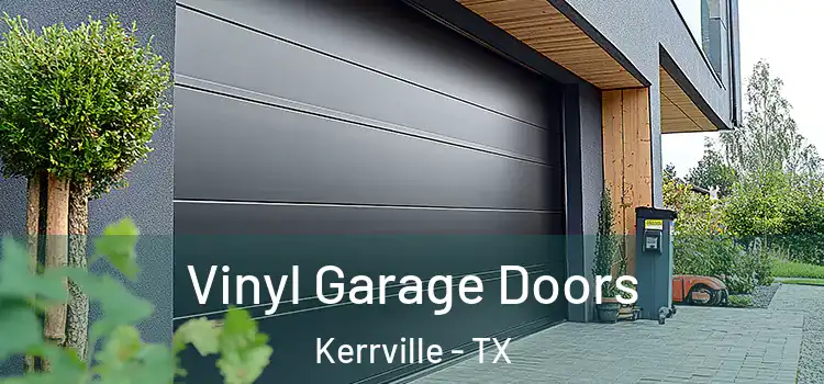  Vinyl Garage Doors Kerrville - TX